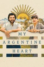 Watch My Argentine Heart Zmovies