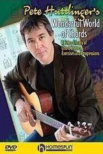 Watch Pete Huttlinger - Wonderful World of Chords Zmovies