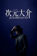 Watch Jigen Daisuke Zmovies