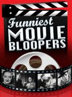 Watch Funniest Movie Bloopers Zmovies