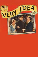Watch The Very Idea Zmovies