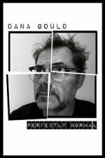 Watch Dana Gould: Perfectly Normal Zmovies