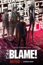 Watch Blame! Zmovies