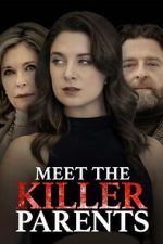 Watch Meet the Killer Parents Zmovies