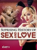 Watch The Surprising History of Sex and Love Zmovies