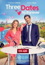 Watch Three Dates to Forever Zmovies