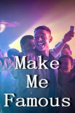 Watch Make Me Famous Zmovies