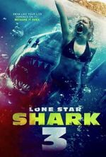 Watch Lone Star Shark 3 Zmovies