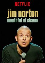Watch Jim Norton: Mouthful of Shame (TV Special 2017) Zmovies