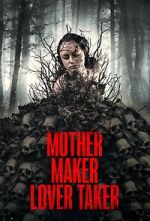 Watch Mother Maker Lover Taker Zmovies