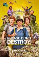 Watch Please Don\'t Destroy: The Treasure of Foggy Mountain Zmovies