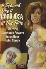Watch It Seemed Like a Good Idea at the Time Zmovies