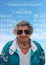 Watch I Am Here Zmovies