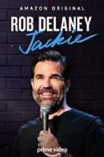 Watch Rob Delaney: Jackie Zmovies