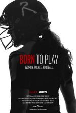 Watch Born to Play Zmovies