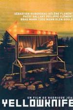 Watch Yellowknife Zmovies