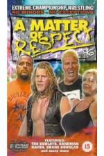 Watch ECW - A Matter Of Respect Zmovies
