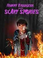 Watch Franny Kruugerr presents Scary Stories Zmovies
