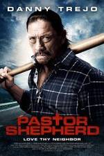Watch Pastor Shepherd Zmovies
