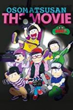 Watch Mr. Osomatsu the Movie Zmovies