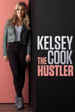 Watch Kelsey Cook: The Hustler (TV Special 2023) Zmovies