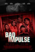 Watch Bad Impulse Zmovies