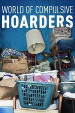 Watch World of Compulsive Hoarders Zmovies