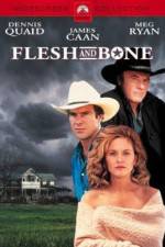 Watch Flesh and Bone Zmovies