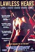 Watch Lawless Heart Zmovies
