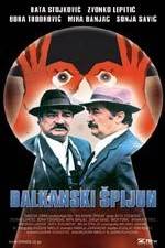 Watch Balkan Spy Zmovies