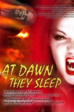 Watch At Dawn They Sleep Zmovies