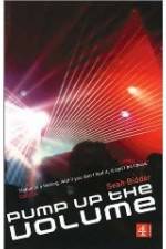 Watch Pump Up the Volume: A History of House Music Zmovies
