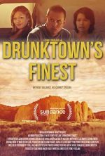 Watch Drunktown\'s Finest Zmovies
