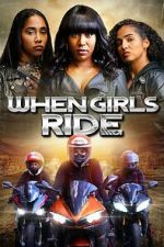 Watch When Girls Ride Zmovies
