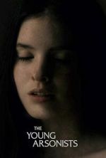 Watch The Young Arsonists Zmovies