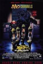 Watch Bad Channels Zmovies