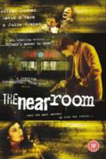 Watch The Near Room Zmovies