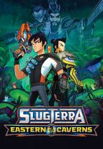 Watch Slugterra: Eastern Caverns Zmovies