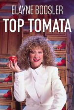 Watch Elayne Boosler: Top Tomata Zmovies
