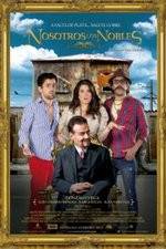 Watch Nosotros los Nobles Zmovies