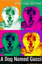 Watch A Dog Named Gucci Zmovies
