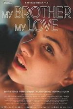 Watch My Brother, My Love Zmovies