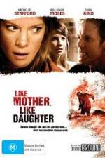 Watch Like Mother, Like Daughter Zmovies