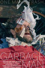 Watch Garbage Man Zmovies