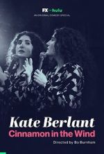 Watch Kate Berlant: Cinnamon in the Wind (TV Special 2022) Zmovies
