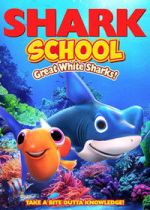 Watch Shark School: Great White Sharks! Zmovies