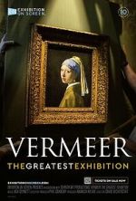 Watch Vermeer: The Greatest Exhibition Zmovies
