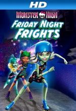 Watch Monster High: Friday Night Frights Zmovies