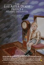 Watch The Life After Death Project 2: Personal Encounters Zmovies