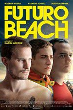 Watch Futuro Beach Zmovies